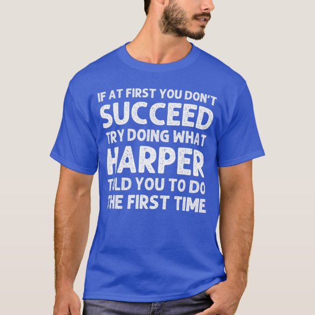 Harper Name Personalized Birthday Funny Christmas  T-Shirt (Front)