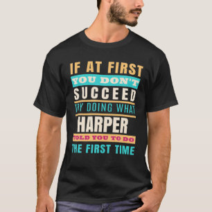 HARPER Personalized Name HARPER First Name T-Shirt