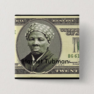 Harriet Tubman 2 Inch Square Button