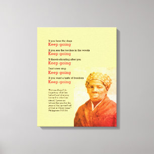 HARRIET TUBMAN Keep Going Quote Canvas Print