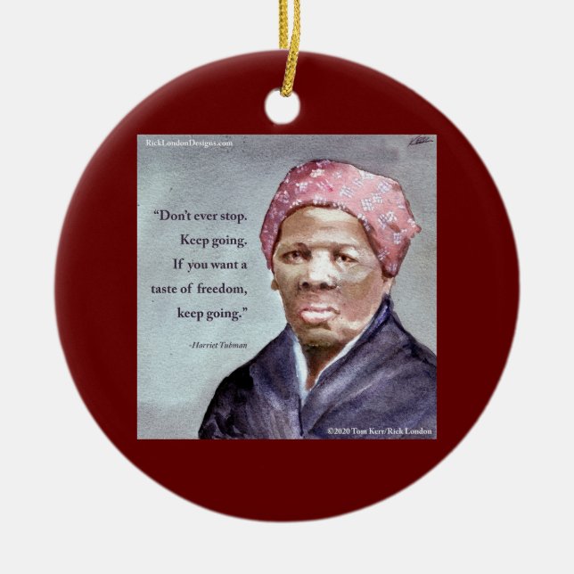 Harriet Tubman & Quote Ceramic Ornament (Front)