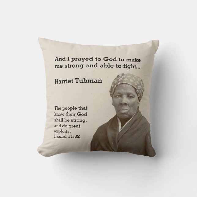 HARRIET TUBMAN Quote Custom Scripture Throw Pillow (Front)
