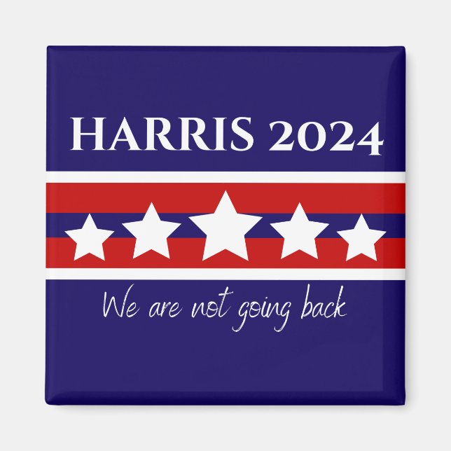Harris 2024 Nous ne retournons pas Magnet (Devant)