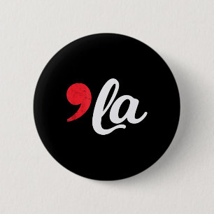 Harris 2024 President Comma La Funny 1 2 Inch Round Button