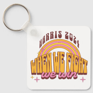 Harris 2024 When We Fight We Win Keychain