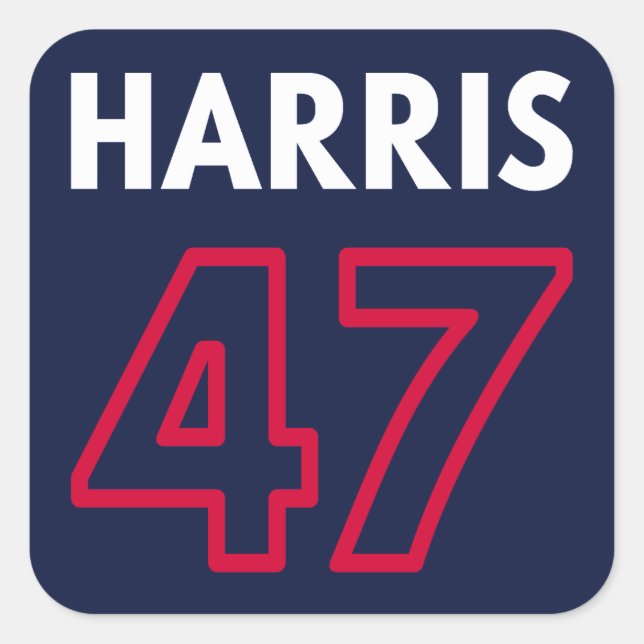 Harris 47 III - Kamala Harris For President Square Sticker (Front)