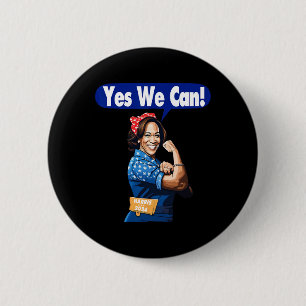 Harris For President 2024 Yes We Can  2 Inch Round Button