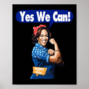 Harris For President 2024 Yes We Can Poster