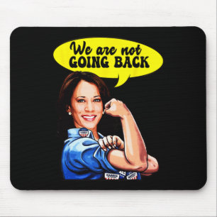 Harris For President Election 2024 We Not Going Ba Mouse Pad