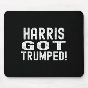 Harris Got Trumped Kamala Broke It Trump 2024 Mouse Pad