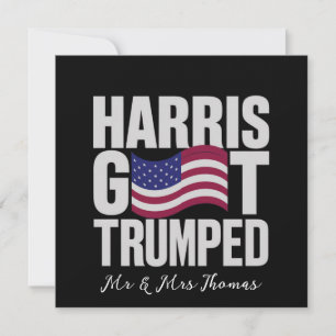 Harris Got Trumped The Ultimate Political Humour  Invitation