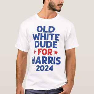 Harris Old White Dudes For Harris Men Funny Politi T-Shirt