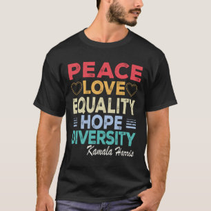 Harris Peace Love Equality Hope Diversity Retro T-Shirt