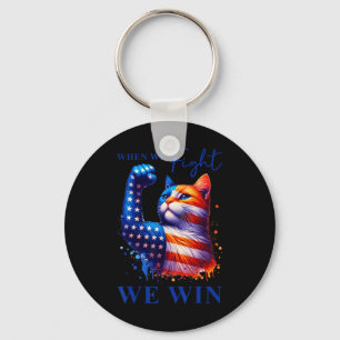 Harris Quote When We Fight We Win For Man And Wome Keychain