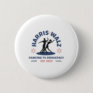 Harris Tim Walz Waltz 2024 Dancing To Democracy 2 Inch Round Button