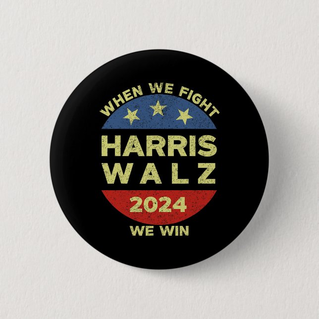 Harris Tim WAlzheimer 2024 When We Fight We Win  2 Inch Round Button (Front)