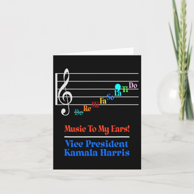 Harris Vp Music To My Ears Do-re-mi Comma-la  Card (Front)