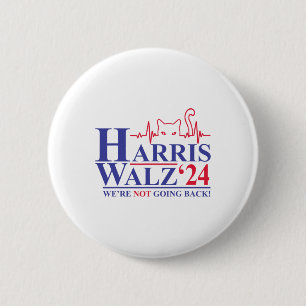 Harris Waltz 2024 We're Not Going Back Funny Cat L 2 Inch Round Button