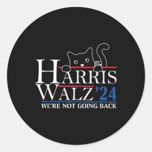 Harris Waltz 2024 We're Not Going Back Funny Cat L Classic Round Sticker