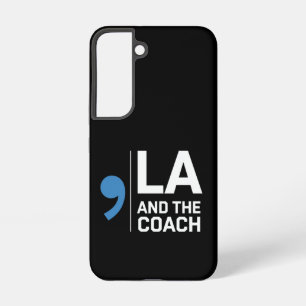 Harris Walz 2024 Comma La and The Coach 2024  Samsung Galaxy Case