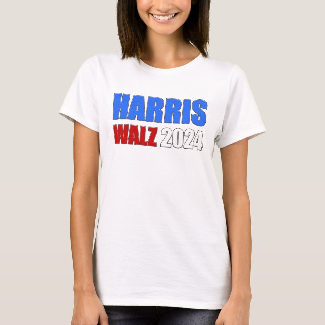 Harris Walz 2024 for president and vice president! T-Shirt (Front)
