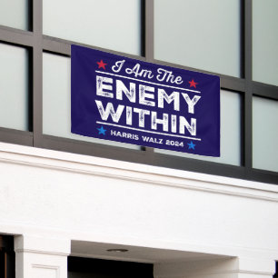 Harris Walz 2024 I Am The Enemy Within Blue Banner