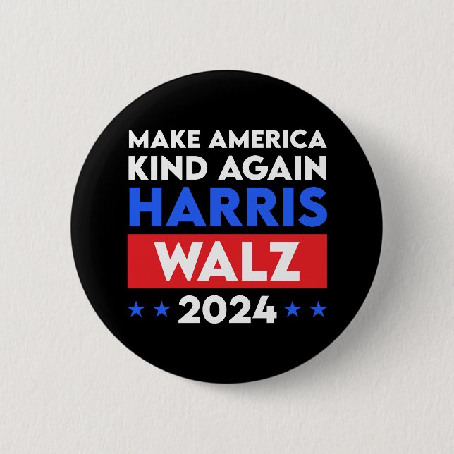Harris Walz 2024 Make America Kind Again 2 Inch Round Button (Front)