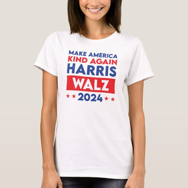 Harris Walz 2024 Make America Kind Again T-Shirt (Front)