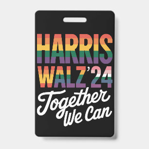 Harris Walz 2024 Together We Can Election LGBTQIA Badge
