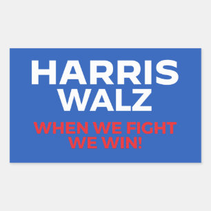 Harris Walz 2024 - When We Fight We Win! Sticker