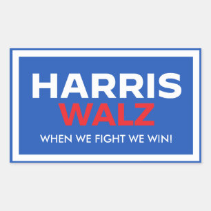 Harris Walz 2024 - When We Fight We Win Sticker