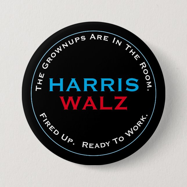 HARRIS WALZ Grownups Ready To WORK Round 3 Inch Round Button (Front)