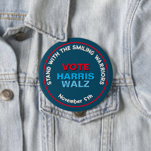 HARRIS WALZ Smiling Warriors Campaign 4 Inch Round Button