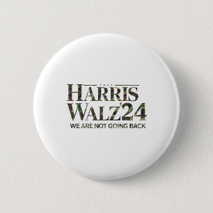 Harris Wheimer 24 We Are Not Going Back Military V 2 Inch Round Button