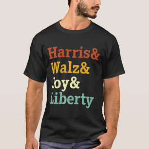 Harris Wheimer Joy Liberty - Harris Waltz 2024 Ret T-Shirt