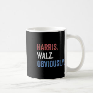 Harris. Wheimer. Obviously. - Kamala Harris And Ti Coffee Mug