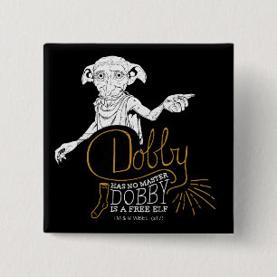 Harry Potter   Dobby Has No Master 2 Inch Square Button