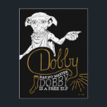 Harry Potter | Dobby Has No Master Postcard<br><div class="desc">Celebrate the spirit of freedom with this enchanting Harry Potter-themed postcard featuring Dobby the house-elf with the iconic line,  "Dobby has no master." A perfect tribute to one of the most beloved characters in the Wizarding World,  this postcard adds a magical touch to any occasion.</div>