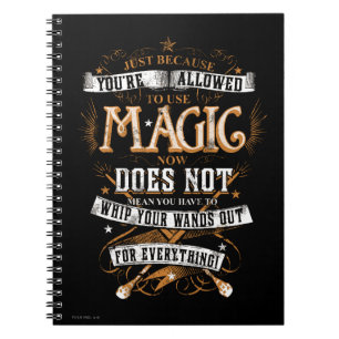 Harry Potter Spell   Just Because You're Allowed Notebook