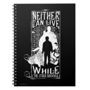 Harry Potter Spell Neither Can Live Notebook