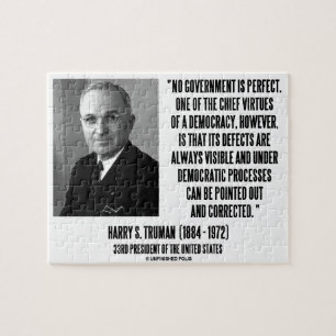 Harry S. Truman No Gov't Is Perfect Democracy Jigsaw Puzzle