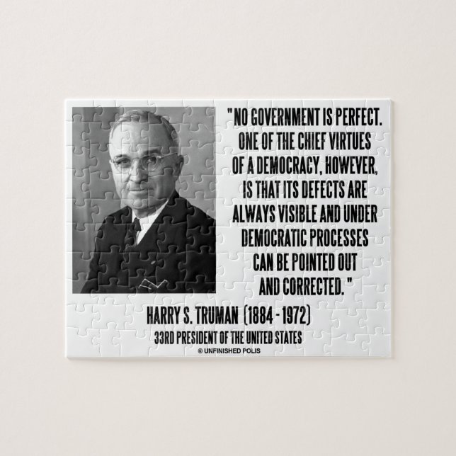 Harry S. Truman No Gov't Is Perfect Democracy Jigsaw Puzzle (Horizontal)