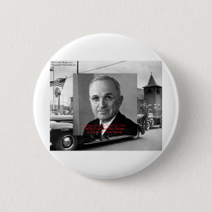 Harry Truman "Never Gave Hell" Wisdom Quote Gifts 2 Inch Round Button
