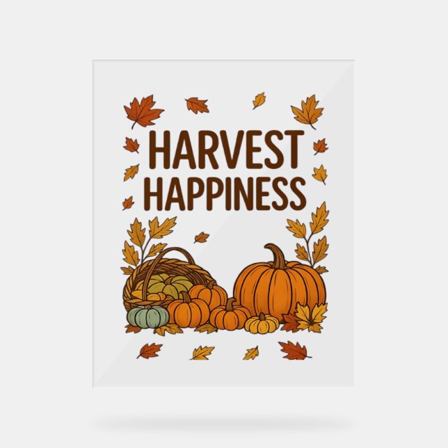 Harvest Happiness – Autumn Pumpkin & Fall Leaves D Acrylic Sign (Front)