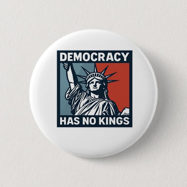 Has No Kings 2 Inch Round Button (Front)