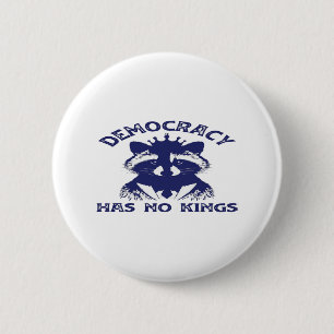 Has No Kings Patriotic 2 Inch Round Button