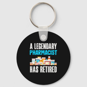 Has Shirt Legendary Pharmacist Retired Pharmacist  Keychain