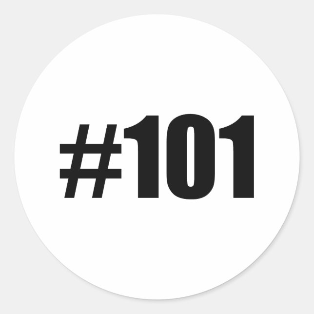 hashtag 101 - #101 classic round sticker (Front)