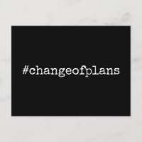 Hashtag Change of Plans Postponed Wedding Black