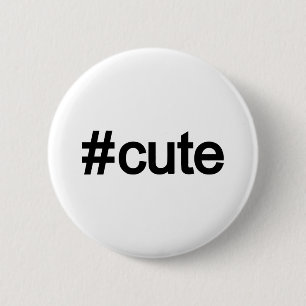 Hashtag # Cute 2 Inch Round Button